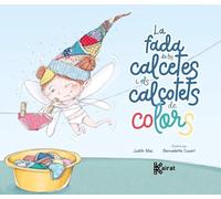 La fada de les calcetes i els calçotets de colors (Edita)