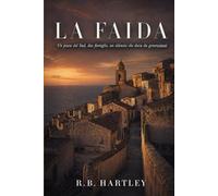 La Faida: Un paese del Sud, due famiglie, un silenzio che dura da generazioni