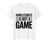La Falta de Vivienda no es un Juego Que provoca la reflexión Camiseta