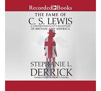 La fama de C.S. Lewis: la recepción de un controvertido en Gran Bretaña y Estados Unidos