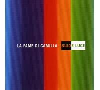 La Fame Di Camilla (Ermal Meta) – Oscuridad y Luz – CD