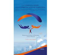 La famiglia ADHD e la comunicazione empatica. Gestire i conflitti con la comunicazione nonviolenta (Officina delle idee)