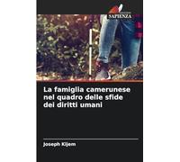 La famiglia camerunese nel quadro delle sfide dei diritti umani