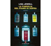 La famiglia del piano di sopra (BEAT. Bestseller)