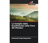 La famiglia delle Acanthaceae nella Flora del Manipur