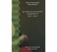 La Famiglia Salamone di Mistretta: Storia di una dinastia imprenditoriale