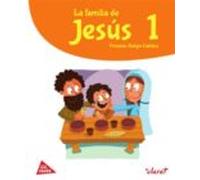 La Família De Jesús 1. Religió Catòlica (projecte Amic Jesús) Cat Alan