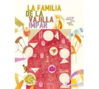 La Familia De La Vajilla Impar - Premio Album Ilustrado 2016