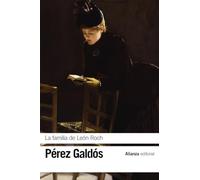 La familia de León Roch (El libro de bolsillo - Bibliotecas de autor - Biblioteca Pérez Galdós)
