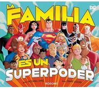 La familia es un superpoder