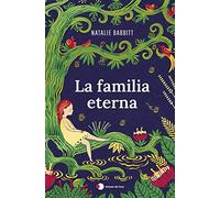 La familia eterna: Un clásico moderno con más de 5 millones de lectores en todo el mundo (temas de hoy)
