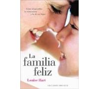 La Familia Feliz: Como Desarrollar Tu Autoestima Y La De Tus Hijo S