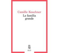 La Familia grande (Cadre rouge)
