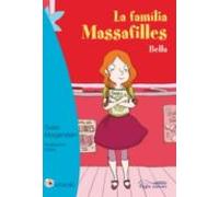 La Família Massafilles. Bella