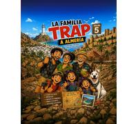 LA FAMILIA TRAP A ALMERIA (LA FAMILIA TRAP DE VIATGE)