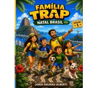 LA FAMILIA TRAP A NATAL (BRASIL) (LA FAMILIA TRAP DE VIATGE)