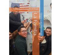 La Familia: Trayendo el Evangelio al Hogar