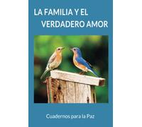 La familia y el verdadero amor
