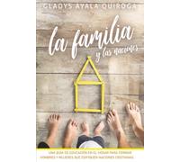 La familia y las naciones: Una guía de educación en el hogar para formar hombres y mujeres que edifiquen naciones cristianas.