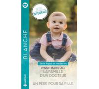 La famille d'un docteur ; Un père pour sa fille