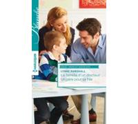 La Famille Dun Docteur - Un Père Pour Sa Fille (ebook)
