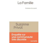 La Famille: Itinéraires d'un secret