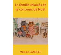 La famille Miaulès et le concours de Noël