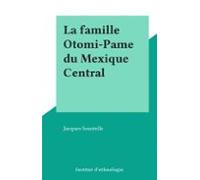 La Famille Otomi-pame Du Mexique Central (ebook)
