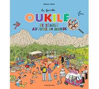 La famille Oukilé se régale autour du monde