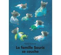 A FAMILLE SOURIS SE COUCHE