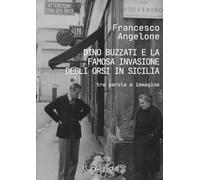 La famosa invasione degli orsi in Sicilia: tra parola e immagine