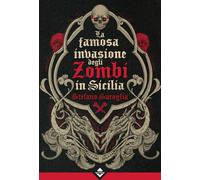 La famosa invasione degli zombi in Sicilia (Zora)