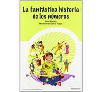 La Fantastica Historia De Los Numeros