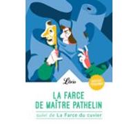 La Farce De Maître Pathelin. Suivi De La Farce Du Cuvier (ebook)