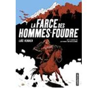 La Farce Des Hommes-foudre (ebook)