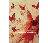 La farfalla monarca (Nuove voci. Tracce)