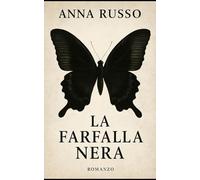 La Farfalla Nera: Tutto quello che non ricordi, ti controlla