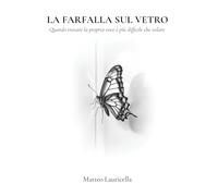 La farfalla sul vetro: Quando trovare la propria voce è più difficile che volare