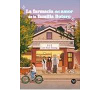 La Farmacia Del Amor De La Familia Botero (ebook)