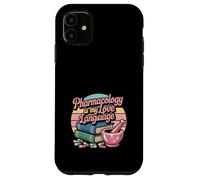 La farmacología es mi lenguaje de Amor Cita Linda de Farmacia Carcasa para iPhone 11