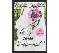 La farsa matrimonial: Letra grande romance