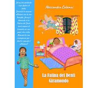 La Fatina dei Denti Giramondo: Prima Edizione Italiana