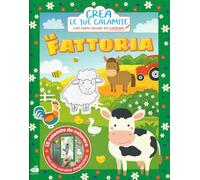 La fattoria. Crea le tue calamite. Ediz. illustrata. Con 15 calamite da colorare. Con cornice magnetica (Libri gioco)