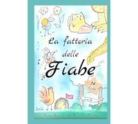 La fattoria delle fiabe