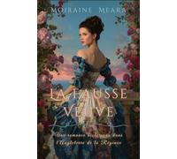 La Fausse Veuve: Une romance historique dans l’Angleterre de la Régence (Les Scandaleuses du Grand Monde)