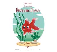 La favola del Pesciolino Rosso (Pikkoli)