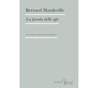 La favola delle api. Vizi privati, benefici pubblici (Biblioteca)