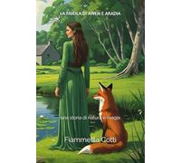 La favola di Awen e Aradia, le Luminose: una favola di natura e magia
