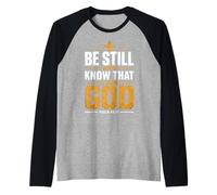 La fe Cristiana Conoce a Dios Salmo 46:10 Camiseta Manga Raglan