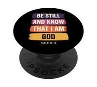 La fe Cristiana Conoce a Dios Salmo 46:10 PopSockets PopGrip Adhesivo